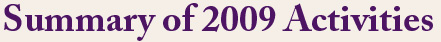 Summary of 2009 Activities